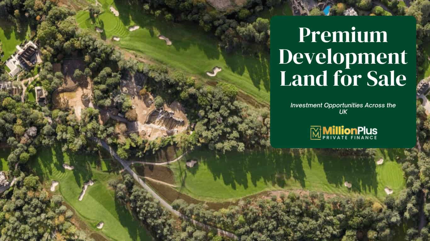 Premium Development Land for Sale: Investment Opportunities Across the UK
