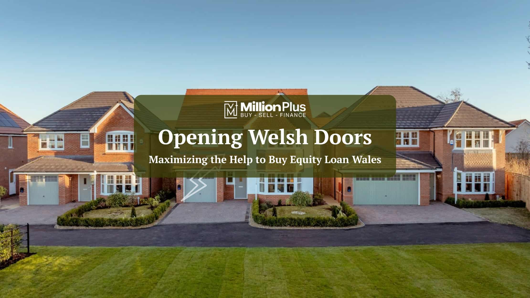 Opening Welsh Doors: Maximizing the Help to Buy Equity Loan Wales