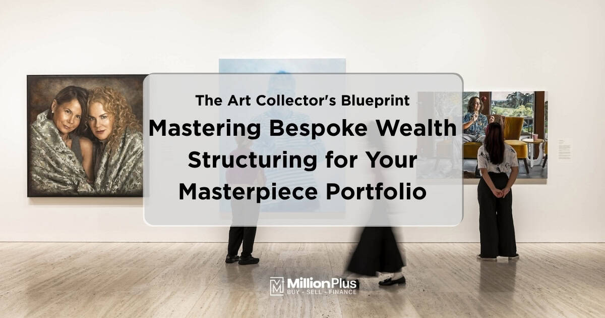The Art Collector’s Blueprint: Mastering Bespoke Wealth Structuring for Your Masterpiece Portfolio